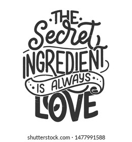 Card with hand drawn unique typography design element for greeting cards, decoration, prints and posters. Handwritten lettering quote about food and cooking. Vector illustration