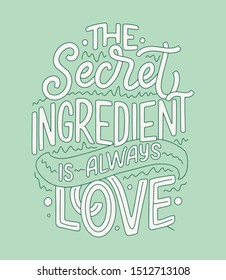 Card with hand drawn unique typography design element for greeting cards, decoration, prints and posters. Handwritten lettering quote about food and cooking. Vector illustration