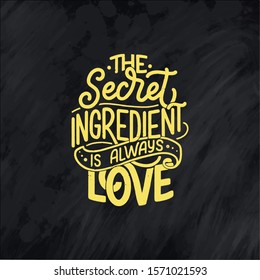 Card with hand drawn unique typography design element for greeting cards, decoration, prints and posters. Handwritten lettering quote about kitchen and cooking. Vector illustration