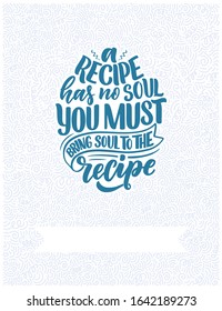 Card with hand drawn unique typography design element for greeting cards, decoration, prints and posters. Handwritten lettering quote about kitchen and cooking. Vector illustration