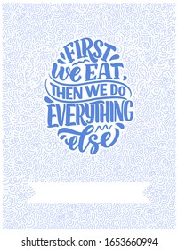 Card with hand drawn unique typography design element for greeting cards, decoration, prints and posters. Handwritten lettering quote about kitchen and cooking. Vector illustration