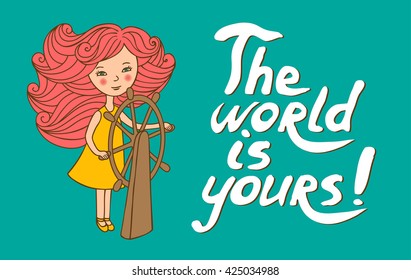 Card is hand-drawn. Vector character. Girl with the steering wheel in cartoon style. The inscription drawn with a brush. 