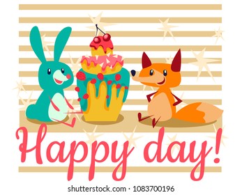 Card Happy Day in style flat! Cartoon Hare and Fox eat cake.  Colorful hand drawn vector stock illustration. Objects are isolated.