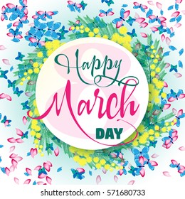 Card Happy march day. Background of butterflies, tulips and mimosas. Vector illustration.