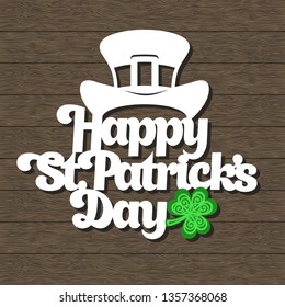 Card Happy Saint Patrick's Day with Leprechauns hat and shamrock on a brown wooden background. Vector illustration. Decor for 17 March.
