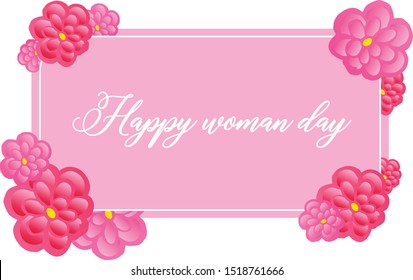 Card of happy woman day, with drawing of pink flower frame. Vector