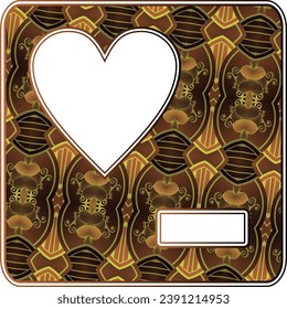 Card with heart on a brown background. Vector illustration for your design