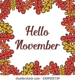 Card hello november, autumn leaf frame. Vector