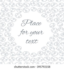 Card with image of hand drawn doodle clouds and place for text. Vector illustration.