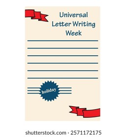 Card informing about the event Universal Letter Writing Week. Vector illustration