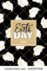 Card with the inscription Earth day. The concept of the environment. Vector design for banner, poster or greeting card.