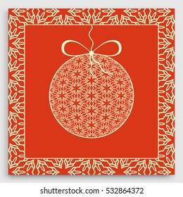 Card or Invitation with ornate Christmas ball and lace frame border pattern. New Year 2017. Isolated design elements. Cut out paper card, line pattern. Decorative geometric template for greeting card