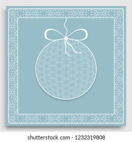 Card or Invitation template with ornate Christmas ball and frame border pattern. New Year decoration. Cut out paper card, abstract geometric decorative background, line pattern.