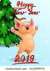 Card joyful yellow pig wish red cap Santa Claus and letteing Happy New Year 2019 and fir-tree. A cartoon vector illustration on blue and snowflakes.
