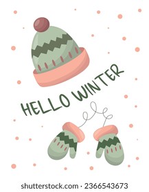 Card with knitted hat and mittens.  Hello winter. Christmas calligraphy. Lettering "Hello winter" for greeting card, poster, invitation, banner.Vector illustration isolated on white background.