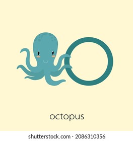 Card letter "O" with octopus. Learning the English alphabet.