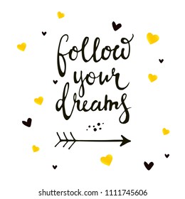 Card with lettering Follow your dreams on abstract hearts backdrop