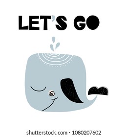 Card with lettering lets go with whale in scandinavian style. Vector illustration