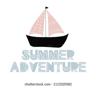 Card with lettering summer adventure and ship in scandinavian style. Vector illustration