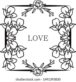 Card of love romantic, decorative frame with leaf flower for your design. Vector