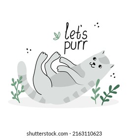 Card with a lovely cute purring cat. Hand drawn flat vector illustration and lettering. let's purr quote.