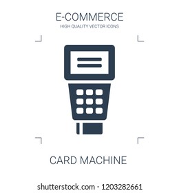 card machine icon. high quality filled card machine icon on white background. from e commerce collection flat trendy vector card machine symbol. use for web and mobile