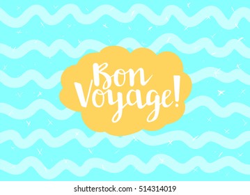 Card in a minimal style, vector templates. Bon Voyage.