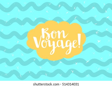 Card in a minimal style, vector templates. Bon Voyage.