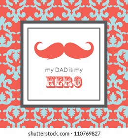 card with mustache for Father's Day. vector illustration