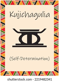 A card with one of the Kwanzaa principles. Symbol Kujichagulia means Self-determination in Swahili. Poster with an ethnic African pattern in traditional colors. Vector illustration