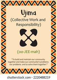 A card with one of the Kwanzaa principles. Symbol Ujiima means Collective work and responsibility in Swahili. Poster with sign and description. Ethnic African pattern in traditional colors. Vector