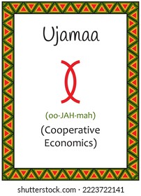 A card with one of the Kwanzaa principles. Symbol Ujamaa means Cooperative Economics in Swahili. Poster with an ethnic African pattern in traditional colors. Vector illustration