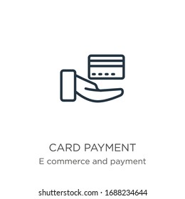 Card payment icon. Thin linear card payment outline icon isolated on white background from e commerce and payment collection. Line vector sign, symbol for web and mobile