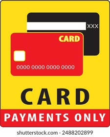 Card payments only sign notice vector, no cash payments sign vector