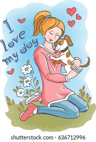 Card with a picture of a girl hugging a puppy, with the words "I love my dog",  vector illustration