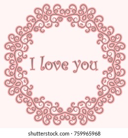 Card with pink circular pattern, or frame with hand drawn swirls and spirals and the words "I love you"