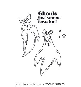 Card or poster with cute black and white. Halloween ghost girls wearing bows. Text Ghouls Just Wanna Have Fun