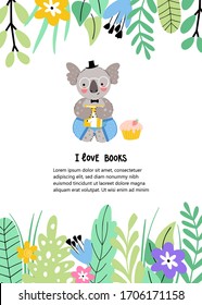 Card or poster with a funny koala is reading a book with a floral frame and a place for your text. Vector illustration for the children.