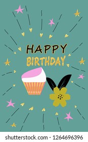 card or poster template "happy birthday", cupcake with flowers, stars and hearts, vector illustration