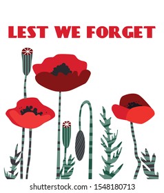 Card of Remembrance Day with poppies. Lest we forget. Vector illustration.