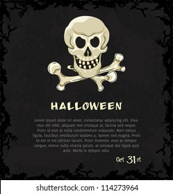 Card with skull and crossbones. Dark grungy halloween background. Vector Illustration.
