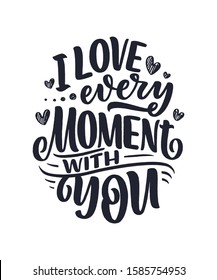 Card with slogan about love in beautiful style. Vector illustration. Abstract lettering composition. Trendy graphic design for print. Motivation poster. Calligraphy text for Valentine's Day.