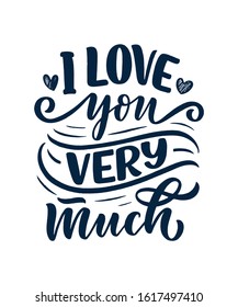 Card with slogan about love in beautiful style. Vector illustration. Abstract lettering composition. Trendy graphic design for print. Motivation poster. Calligraphy text for Valentine's Day.