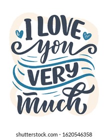 Card with slogan about love in beautiful style. Vector illustration. Abstract lettering composition. Trendy graphic design for print. Motivation poster. Calligraphy text for Valentine's Day.
