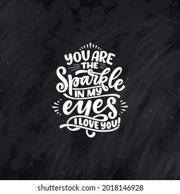 Card with slogan about love in calligraphy style. Vector abstract lettering composition. Trendy graphic design for print. Motivation poster. Quote for Valentine's Day.