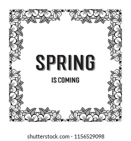 Card of spring is coming template with flower vector illustration