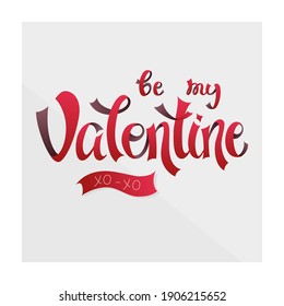 Card for St. Valentine's day with ribbon lettering - be my Valentine