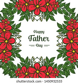 Card style for happy father day, leaves and red flower. Vector