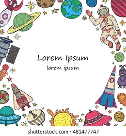 Card template with cute hand drawn space objects: stars, rockets, planets, moon, sun etc. Hand-drawn vector collection