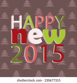 Card with the text , happy new 2015, above a background with fir trees